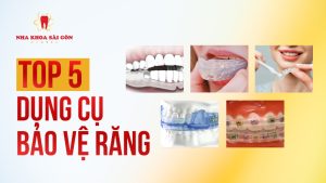 bộ dụng cụ bảo vệ răng